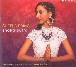 BRINGI SHEELA :  SHAKTI SUTRA  (NEW EARTH)

La giovane e talentuosa cantante e polistrumentista di origini indiane, ma residente in Colorado, Sheela Bringi,  da sempre impegnata nello studiare le connessioni esistenti tra le culture musicali delle sue due patrie. Nel suo nuovo album Shakti Sutra lartista propone unarmoniosa fusione di antichi mantra indiani, kirtan, raga e melodie ambient di gusto occidentale. Il risultato  un album profondo ed intenso che arriva direttamente al cuore dellascoltatore, dischiudendogli mondi sonori di rara bellezza. Con uninimitabile capacit di fondere elementi moderni ed antichi, una voce meravigliosa ed una grande abilit nel suonare harmonium, flauto bansuri ed unimponente arpa a 36 corde, in Shakti Sutra Sheela Bringi dimostra di essere unartista davvero completa e coinvolgente.