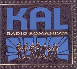 KAL :  RADIO ROMANISTA  (ASPHALT TANGO)

