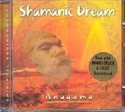 ANUGAMA :  SHAMANIC DREAM  (OPEN SKY)

Torna finalmente disponibile questo grande classico di Anugama che  uno dei maggiori successi del panorama trance-meditation, con una perfetta remasterizzazione a 24 bit e la bonus track Mystical Trance. Le rilassanti e ripetitive percussioni che battono allo stesso ritmo del cuore di Shamanic Dream sono accompagnate dal sacro mantra So Be It che conduce l'ascoltatore a contatto con il profondo potere curativo di madre terra. La seconda suite, Chakra-Journey, propone sonorit mistiche ed eteree che rivitalizzano ed armonizzano i sette sottili centri energetici all'interno del corpo umano: il suono di ciascun chakra deriva dal relativo colore dell'arcobaleno che  stato trasferito proporzionalmente in frequenze udibili. Conclude l'album Mystical Trance che approfondisce il contatto con la terra con un rilassante ritmo simile al battito cardiaco accompagnato da didjeridu e flauto di bamb. Best seller.