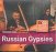 Rough Guide :  Russian Gypsies  (World Music Network)