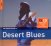 Rough Guide :  Desert Blues  (World Music Network)