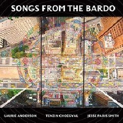 ANDERSON LAURIE / CHOEGYAL TENZIN / SMITH JESSE PARIS :  SONGS FROM THE BARDO  (SMITHSONIAN)

Songs from the Bardo inizia con una campana che suona una, due, tre volte, intonando un canto rituale che emerge della densit� del silenzio. Lo splendido disco proposto dalla prestigiosa etichetta americana Smithsonian � il frutto della collaborazione tra l'icona americana dell'avanguardia Laurie Anderson, il polistrumentista tibetano Tenzin Choegyal e la compositrice ed attivista Jesse Paris Smith, figlia della leggendaria Patti Smith. I tre artisti propongono all'ascoltatore un sorta di percorso attraverso il Libro tibetano dei morti, un testo mistico che descrive le esperienze che l'anima cosciente vive in quell'intervallo di tempo tra la morte e la rinascita che i tibetani chiamano 'Bardo'. Songs from the Bardo � un'esperienza coinvolgente che, attraverso 80 minuti di suoni e parole, mira a far focalizzare l'ascoltatore sul momento presente, offrendogli allo stesso tempo una cornice perfetta per un'intensa esplorazione interiore. Facendo convivere moderne tecniche compositive ed il profondo misticismo della filosofia buddista tibetana, Anderson, Choegyal e Smith hanno dato vita ad un progetto che ha reso le antiche tradizioni tibetane pi� accessibili ad un pubblico sempre pi� ampio, rivelando inoltre tutta la loro intrinseca saggezza.