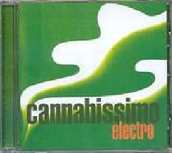 VARIOUS :  CANNABISSIMO ELECTRO  (LE MAQUIS)

Un titolo che  tutto un programma: siediti comodo e lascia che la musica e le spirali di fumo ti avvolgano. Cannabissimo Electro  la selezione ideale per gli amanti di resine e foglie con una tracklisting calibrata per accompagnare la consumazione. 15 tracce esclusive da alcuni dei principali producer della scena elettronica per volare alti nel reame del chillout groove: pura estasi con Fauna Flash, Deal, K n R, Desmond Williams, Aryel, rydamoure, Captain K. Verne, Charles Lester, The Little Drummer Boy, Studio Pagol, Budzahead, Popa Levi, People on Process.