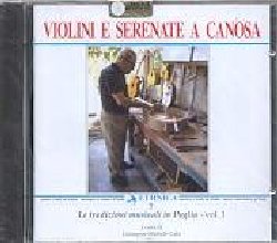 VARIOUS :  VIOLINI E SERENATE A CANOSA  (ETHNICA)

Curata dal musicologo Giuseppe Michele Gala e come sempre arricchita dal sostanzioso libretto di 20 pagine, Violini e Serenate a Canosa documenta la tradizione musicale pugliese con un'affascinante suite di brani di danza (tarantelle, quadriglie, scotine, valzer, polke, mazurke, beghine, tanghi e slow) suonati come serenata (matenete) a Canosa di Puglia. Il violino ne  lo strumento principale. Le registrazioni sono state effettuate tra il 1979 ed il 1992.