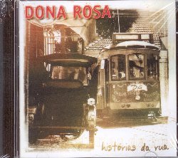 DONA ROSA :  HISTORIAS DA RUA  (JARO)

