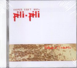 VAN'T HOF JASPER / PILI - PILI :  BALLADS OF TIMBUKTU  (JARO)

