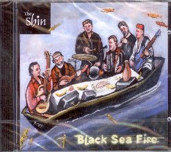 THE SHIN :  BLACK SEA FIRE  (JARO)

