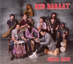 RED BARAAT :  CHAAL BABY  (JARO)

