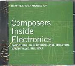 VARIOUS :  FTKA N 4 COMPOSERS INSIDE ELECTRONICS  (ORANGE MOUNTAIN)

