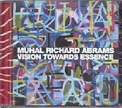 ABRAMS MUHAL RICHARD :  VISION TOWARDS ESSENCE  (PI RECORDINGS)

