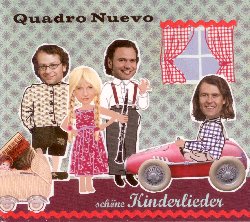 QUADRO UEVO :  SCHONE KINDERLIEDER  (FINE MUSIC)

