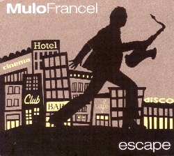 FRANCEL MULO :  ESCAPE  (FINE MUSIC)

Mulo Francel, il fulcro creativo della formazione Quadro Nuevo, presenta Escape, album in cui interpreta dieci suoi splendidi originali tra cui ballate sentimentali, fieri ritmi latini, waltz cubani e naturalmente la sua world music hit Trip to Batumi. Pieno di divertente swing ed energia contagiosa, il nuovo album di Mulo Francel  un invito musicale ad uscire dal piatto benessere fatto di abitudini urbane di consumo e divertimento, ad abbandonare il conformismo ed a trovare il coraggio di fare una scappatella. La musica del sassofonista  schietta e potente allo stesso tempo e trae ispirazione dal ricco universo emotivo umano che il musicista ha conosciuto durante viaggi straordinari costellati di incontri con persone speciali. Da molti anni la casa di Mulo Francel sono i palcoscenici di tutto il mondo: le sue creazioni, molte delle quali con la formazione Quadro Nuevo, hanno ricevuto dozzine di Jazz Award in Germania, dove le vendite dei cd hanno toccato livelli molti alti. In questo suo ultimo progetto musicale, Escape, Francel ha voluto al suo fianco musicisti veramente straordinari: il virtuoso pianista David Gazarov da Baku, sul Mar Caspio, che  considerato un assoluto talento del panorama musicale della musica classica e jazz; l'eccellente bassista Sven Faller, membro della formazione Trio 11; l'austriaco Robert Kainar, attualmente considerato uno dei percussionisti pi eccellenti di tutta Europa, che aveva gi collaborato con Mulo Francel e la famosa cantante jazz Lisa Wahlandt nei suoi album dedicati a Brasile e bossa nova. Escape  una fuga dalla routine che porta l'ascoltatore a conoscere paesaggi jazz nuovi ed inesplorati.