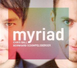 GALL CHRIS / SCHIMPELSBERGER BERNHARD :  MYRIAD  (FINE MUSIC)

Il duo  la band pi piccola esistente, ma  anche la pi esigente. Nel duo il dialogo svela le personalit degli artisti, le capacit ed i limiti, senza piet. Si sente tutto, qualsiasi errore o incertezza pu influenzare il progetto, portarlo verso una direzione imprevista. Allo stesso tempo per, suonare jazz in duo  una sfida ed un'avventura per sperimentare, creare frizioni musicali senza perdere mai la connessione con il partner. In questo dialogo che  il jazz stesso,  essenziale trovare un terreno comune e questo richiede una sensibilit davvero sopraffina di cui sono dotati il pianista Chris Gall ed il percussionista Bernhard Schimpelsberger. Nelle 10 tracce del loro nuovo album Myriad, i due artisti hanno creato un'espressione musicale che si nutre dei loro diversi approcci culturali. Gall affonda le sue radici nella musica classica europea e nell'improvvisazione occidentale, mentre Schimpelsberger ha pi familiarit con la musica indiana e con le complesse strutture ritmiche della musica tradizionale mediorientale. In Myriad le composizioni si sviluppano da idee singole e brevi che quasi assomigliano a dei raptus. Spiega Schimpelsberger: Le composizioni ci servono come bussola per questi viaggi sonori. Noi seguiamo il corso che esse stabiliscono ed allo stesso tempo lasciamo ampio spazio per l'improvvisazione. Anche qui, il duo offre una grande libert. In questo modo la struttura annotata fornisce abbastanza spazio per la spontaneit e l'improvvisazione, adattandosi alle abilit ed alle mentalit dei due musicisti. Myriad  disponibile anche in versione vinile.