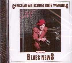 WILLISOHN CHRISTIAN :  BLUES NEWS  (ENJA)

