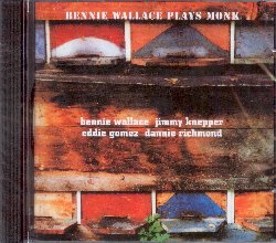 WALLACE BENNIE :  PLAYS MONK  (ENJA)

mid-price