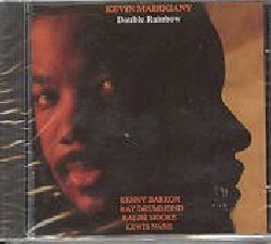 MAHOGANY KEVIN :  DOUBLE RAINBOW  (ENJA)

mid-price - Kevin Mahogany  sicuramente uno dei migliori cantanti jazz di ogni tempo ed il suo album d'esordio lascia intravedere un brillante futuro. Con Kevin Mahogany (voce), Kenny Barron (piano), Ralph Moore (sax tenore), Ray Drummond (basso) e Lewis Nash (batteria).