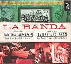 VARIOUS :  LA BANDA  (ENJA)

Un interessante progetto per casa Enja che riporta in auge la tipica banda italiana oggi un po' bistrattata ed ignorata dalla critica in un avvicente progetto che coniuga la Banda Citt Ruvo di Puglia ad alcuni dei migliori jazzisti italiani ed europei per dare vita ad un doppio CD la cui prima parte  dedicata a famose arie 'da banda' di Verdi, Bellini, Puccini, Rossini e Bizet mentre la seconda lascia pi spazio alla contaminazione jazzistica con musiche originali oltre ad un brano di Nino Rota arrangiato da Bruno Tommaso. Con Lucilla Galeazzi, Pino Minafra, Gianluigi Trovesi, Michel Godard, Jean-Luis Matinier, Willem Breuker.