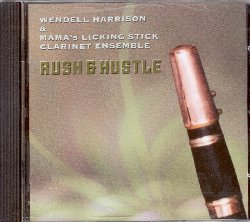 HARRISON WENDELL :  RUSH & HUSTLE  (ENJA)

mid-price