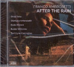 AMBROSETTI FRANCO :  AFTER THE RAIN  (ENJA)

Definito 'il pi elegante trombettista hard bop europeo di tutti i tempi', Franco Ambrosetti  nato nel 1941 a Lugano ed ha iniziato la sua carriera professionale nel 1964 come sideman del quartetto di suo padre Flavio, all'epoca famoso sassofonista. Negli anni a seguire ha ricevuto molti premi ed  stato riconosciuto 'Miglior musicista europeo'. Per il suo ultimo progetto, Franco Ambrosetti si  circondato di un gruppo di grandi virtuosi del jazz. Questo suo ultimo lavoro lo vede infatti alla guida di un sestetto formato da Greg Osby al sassofono contralto, Gianluca Ambrosetti al sassofono tenore, Dado Moroni al piano, Buster Williams al contrabbasso e Terry Lyne Carrington alla batteria. L'album, intitolato After the Rain, presenta 9 brani che sono per lo pi composizioni dello stesso Ambrosetti, ma il suono naturale, spontaneo e fresco regala la suggestione dell'influenza del giovane John Coltrane.