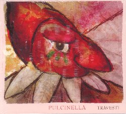 PULCINELLA :  TRAVESTI  (ENJA)

Pulcinella  una band francese attiva sulla scena europea da pi di sei anni che ha saputo farsi apprezzare per la sua miscela molto particolare di jazz, tango, musette e rock. Con i suoi sassofoni, il contrabbasso, la fisarmonica, la batteria, le percussioni, il metallofono, la melodica, il glockenspiel e molto altro, Pulcinella  un quartetto che finge di essere un'orchestra. Fondati nel 2004 dal sassofonista Ferdinand Doumerc, i Pulcinella propongono un sound originale che si sposa, in particolare nei concerti dal vivo, con una teatralit quasi circense. Oltrepassando confini di stili e tradizioni musicali, i Pulcinella propongono una sintesi assolutamente personale che per riesce a dialogare con linguaggi musicali diversi, affascinando non solo gli appassionati di jazz.