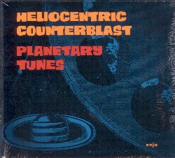 HELIOCENTRIC COUNTERBLAST :  PLANETARY TUNES  (ENJA)

