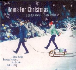 WAHLAND LISA / FALLER SVEN :  HOME FOR CHRISTMAS  (ENJA)

