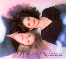 BREUER CAROLYN & HERMENAU ANDREA :  ONEIRONAUT  (ENJA)

Il nuovo album di Carolyn Breuer (sax) e Andrea Hermenau (pianoforte, voce), insieme a Henning Sieverts (basso) e Christian Lettner (batteria) si intitola Oneironaut: un onironauta  un sognatore lucido, una persona capace di orientare consapevolmente i propri sogni verso qualcosa di positivo. La musica di Breuer e Hermenau ha come scopo quello di aprire alle persone la possibilit di sognare se stessi in altri mondi, magari pi belli e rassicuranti di quello reale. La musica di Oneironaut  elegante, piena di poesia ma anche di forza. Il sassofono di Carolyn Breuer e la voce di Andrea Hermenau, che lei usa quasi strumentalmente, girano l'uno attorno all'altra in composizioni originali arrangiate in modo molto creativo. Un album di raffinato jazz da camera capace di far sognare chi lo ascolta.