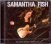 Fish Samantha :  Black Wind Howlin'  (Ruf)