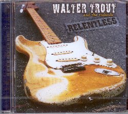 TROUT WALTER :  RELENTLESS  (RUF)

