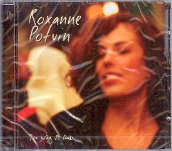 POTVIN ROXANNE :  THE WAY IT FEELS  (RUF)

