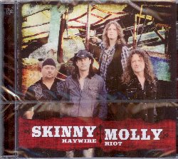 SKINNY MOLLY :  HAYWIRE RIOT  (RUF)

