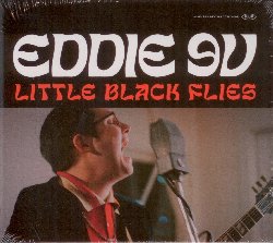 EDDIE 9V :  LITTLE BLACK FLIES  (RUF)

Per tutta la sua vita Eddie 9-Volt ha seguito l'istinto. Nel 2019  stato pubblicato il suo acclamato album di debutto Left My Soul In Memphis. Il talentuoso polistrumentista accende semplicemente gli amplificatori nella sua roulotte e, insieme a suo fratello, produttore e partner di composizione Lane Kelly, regala una delle sorprese dell'anno. Oggi, a 24 anni, Eddie  diventato pi audace come dimostra il suo ultimo progetto per casa Ruf: Little Black Flies. Suo fratello Lane  ancora una volta al mixer e con lui ci sono anche alcuni volti noti dalla Georgia come l'icona della chitarra Cody Matlock. Secondo Eddie 9V, il disco dovrebbe sembrare improvvisato con rumori di sottofondo e battute in studio incluse. Racconta il chitarrista: La maggior parte delle registrazioni di oggi non ha anima. Quindi ho preso ispirazione dai vecchi album di Albert Collins, Otis Rush e Mike Bloomfield. Little Black Flies propone nove nuovi originali di Eddie, pi tre cover, in cui l'artista ha ripensato il soul-blues alla sua maniera, ricordando alle generazioni future perch questo genere colpisce cos forte. I fiati squillano, i tamburi tintinnano, le slide guitars ululano ed al centro di tutto ci sono la chitarra pungente e l'inconfondibile voce del leader della band. Con Little Black Flies si chiude il cerchio: il ragazzo minorenne che una volta bighellonava fuori dai club di Atlanta va in studio con i migliori musicisti dello stato della Georgia. Il mio lavoro dice Eddie 9V  far sorridere e fare musica che permetta alle persone di dimenticare tutto o musica che ricordi loro le cose belle della vita.