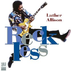 ALLISON LUTHER :  RECKLESS  (RUF)

Durante il W.C. Handy Awards (i Grammy del blues) del 1996, solo un anno prima di morire, Luther Allison  stato selezionato come miglior intrattenitore ed artista blues dell'anno, il suo disco Blue Streak  stato dichiarato l'album blues dell'anno ed il brano in esso contenuto, Watching You, si  piazzato come migliore canzone blues. Uscito originariamente nel 1995 per la Alligator e registrato a Memphis con la collaborazione del super produttore Jim Gaines, Blue Stream viene oggi proposto dalla prestigiosa etichetta tedesca Ruf in versione vinile 180 gr. Quando il disco usc su Billboard si leggeva: ...la sua chitarra  meravigliosa ed imponente, ma anche blues e la sua voce ricorda pi di chiunque altro Otis Redding.... Blue Streak propone canzoni blues create con cura alla maniera inimitabile di Mr. Allison, ossia con una voce intrisa di anima ed una chitarra potente.