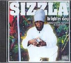 SIZZLA :  BRIGHTER DAY  (KINGSTON)

Nato Miguel Collins a Kingston, Jamaica, Sizzla  un umile e devoto osservante del credo rastafariano ma  aggressivo e fortemente determinato a combattere l'oppressione razziale. Nato e cresciuto nel ghetto, Sizzla  consapevole della sofferenza dei giovani delle minoranze e attraverso le sue canzoni cerca di insegnare loro ad elevarsi e, per prima cosa, ad aver rispetto delle donne. Sin dal suo esordio nel 1997, Sizzla continua a sfornare un successo dietro l'altro ed  diventato un vero idolo in Jamaica ed uno delle pi note ed affermate nuove star del reggae in tutto il mondo. Con Brighter Day Sizzla conferma di essere uno degli interpreti pi in vista della scena jamaicana, regalandoci un'ora di ritmo e conscious lyrics. Best seller.