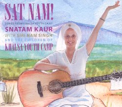 KAUR SNATAM :  SAT NAM! SONGS FROM KHALSA YOUTH CAMP  (SPIRIT VOYAGE)

Sat Nam! Songs from Khalsa Youth Camp  un album divertente di canzoni e mantra per bambini di tutte le et. L'album ha come interpreti Snatam Kaur, Siri Nam Singh ed un coro di bambini del Khalsa Youth Camp, un campo estivo fondato sugli insegnamenti di Yogi Bhajan. Le canzoni, tutte con testo inglese e facili da cantare, sono allegre e leggere, ma rese ancora pi piacevoli da Snatam Kaur e la sua band che trasformano l'album in un'avventura musicale adatta ai pi piccoli, ma non solo. Sat Nam! Songs from Khalsa Youth Camp  un inno alla vita che si nutre della gioia, forza e spensieratezza dei piccoli interpreti, da cantare insieme ai propri figli o per rendere ancora pi divertente ed armoniosa una loro festa di compleanno. Come gi era successo per il precedente album Feeling Good Today, Snatam Kaur, una delle pi note ed apprezzate interpreti del panorama musicale dedicato al canto sacro, si  messa al servizio dei pi piccoli nella speranza che la loro incrollabile energia possa arrivare in ogni angolo del pianeta.