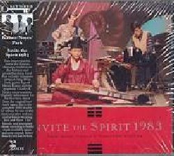 KAISER HENRY / NOYES CHARLES K.  / PARK SANG WON :  INVITE THE SPIRIT 1983  (TZADIK)

