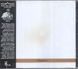 ZAMIR DANIEL :  I BELIEVE  (TZADIK)

Radical Jewish Culture (file under Jewish/jazz) - Daniel Zamir, Uri Caine, Greg Cohen, Joey Baron. Daniel Zamir, i cui primi tre cd per Tzadik contenevano una delle pi� appassionate e sofisticate miscele di jazz e tradizioni musicali ebraiche mai registrate, ritorna sulla scena discografica dopo una sosta di cinque anni trascorsi in Israele, per presentare l'evoluzione della sua complessa visione musicale con il suo dinamico nuovo quartetto. Affiancato da tre dei pi� acclamati musicisti della scena jazz newyorkese - il pianista Uri Caine, il bassista Greg Cohen e lo straordinario percussionista Joey Baron - con I Believe, Daniel Zamir mostra la maturit� e la qualit� spirituale del suo lavoro. Un album della miglior nuova musica strumentale ebraica assolutamente imperdibile.