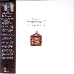 ZORN JOHN :  THE MYSTERIES  (TZADIK)

Archival Series (file under classical/jazz) - Bill Frisell, Carol Emanuel, Kenny Wollesen. Nuovo atteso album dal favoloso trio composto da Bill Frisell, Carol Emanuel e Kenny Wollesen che abbiamo gi largamente apprezzato nell'album del 2012 The Gnostic Preludes. Universalmente acclamato come uno dei progetti pi belli ed evocativi del poliedrico John Zorn, il trio prosegue la sua tradizione musicale distinta da un minimalismo modale caratterizzato da complessi cambiamenti ritmici, dagli intensi blocchi sonori composti da Zorn ed, ovviamente, dalle splendide improvvisazioni del mago della chitarra Bill Frisell. Con le sue bellissime musiche mistiche che uniscono antiche tradizioni a quelle del XXI secolo, The Mysteries  un'affascinante collezione di odi e danze gnostiche che saranno apprezzate da vecchi e nuovi estimatori del geniale musicista new-yorkese.