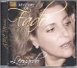 LEONARDO LINDA :  MYSTERY OF FADO  (ARC)

Tradizionale e moderno, il fado non pu essere definito semplicemente uno stile canoro: esso rappresenta quel particolare ed indefinibile sentimento che i portoghesi e tutte le popolazioni lusofone presenti in Africa ed America meridionale definiscono saudade. La parola fado deriva dal latino fatum che significa destino: le canzoni tragiche e malinconiche, meravigliose e toccanti, trasmettono quel senso di profondo fatalismo che caratterizza il Portogallo. Linda Leonardo  nata e vive per il fado: mentre frequentava ancora la scuola la passione per questo tipo di musica era gi prepotente, tanto da portare la giovane ma talentuosa interprete a tenere concerti nelle pi importanti case di fado di Lisbona e Porto. Ci che colpisce nell'interpretazione di Linda Leonardo non  solo la calda limpidezza e la composta impostazione della sua voce, quanto la forza espressiva di una giovane interprete che d libero sfogo alla propria incontenibile ispirazione, trasformandola in struggenti varianti melodiche e particolari sfumature che diventano lo specchio della sua anima. Il fado  uno stato dell'anima che richiede grande esperienza e maturit oltre ad una totale dedizione emotiva che solo ora Linda, dopo 20 anni di carriera, sente di aver raggiunto nella propria vita e nel canto. Mystery of Fado offre brani malinconici, intensi ed appassionati, alcuni dei quali composti ed interpretati dalla grande cantante che per l'occasione  accompagnata dalla chitarra portoghese di Marino de Freitas, musicista che nel 2006 ha ricevuto il premio come migliore bassista di fado dell'anno dall'Amalia Rodrigues Foundation. Mystery of Fado  un viaggio nella cultura portoghese, in compagnia di un'interprete che attraverso la sua voce esprime i sentimenti di un intero popolo.