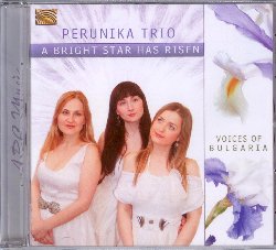 PERUNIKA TRIO :  A BRIGHT STAR HAS RISEN  (ARC)

Il trio vocale Perunika, il cui nome deriva dall'omonima dea slava della pioggia e dell'eterna bellezza, si  formato nel 2006 ed  composto da Eugenia Georgieva, Dessislava Vasileva e Jasmina Stosic. Dopo il successo del loro album d'esordio Introducing Perunika Trio per casa Riverboat, le tre cantanti presentano una nuova creazione, A Bright Star Has Risen, continuando ad esplorare il ricco e multiforme folklore della Bulgaria meridionale, il luogo in cui pagani e cristiani vivono in perfetta armonia. L'album  una raccolta di canzoni bulgare interpretate a cappella dal trio con straordinaria armonia vocale, unendo la delicatezza tipica del madrigale e la profonda spiritualit ortodossa. A Bright Star Has Risen  inoltre dotato di un libretto con interessanti informazioni sul trio e la cultura musicale bulgara.