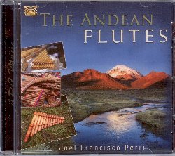 PERRI JOEL FRANCISCO :  THE ANDEAN FLUTES  (ARC)

mid-price - Grande virtuoso del flauto di pan andino, Joel Francisco Perri ha trascorso anni in tourne mondiali con alcuni degli ensembles latini pi noti in occidente: ha suonato con Los Machucambos, Los Chalchakis e Los Paraguayos distinguendosi per la sua maestria e per il perfetto controllo degli strumenti della tradizione andina che costruisce ed accorda personalmente. The Andean Flutes  un percorso musicale che accompagna l'ascoltatore in giro per Bolivia, Per, Ecuador e Cile, sotto il turchese del cielo andino, tra gli sgargianti colori dei vestiti tradizionali, per respirare l'aria cristallina delle alte vette sudamericane. La strumentazione comprende vari tipi di flauto come kena (flauto dei pastori), zampoa (flauto di pan), rondador (flauto di pan dall'Equador), oltre a charango (chitarra a 10 corde), bombo (tamburo) e chitarre. The Andean Flutes  inoltre dotato di un libretto contenente interessanti notizie e fotografie per far comprendere all'ascoltatore le differenze tra i vari flauti tradizionali.