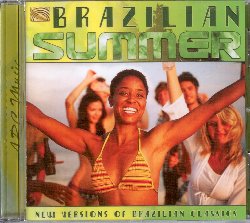 VARIOUS :  BRAZILIAN SUMMER - NEW VERSIONS OF BRAZILIAN CLASSICS  (ARC)

mid-price - Brazilian Summer - New Versions of Brazilian Classics  un album divertente e vibrante che raccoglie alcuni dei pi bei classici brasiliani, presentati con intriganti arrangiamenti attuali. L'album  un vero regalo per coloro che non sopportano la pesantezza dell'inverno ed hanno bisogno dell'atmosfera giocosa e spensierata che si respira al carnevale di Rio de Janeiro. Con i caldi ritmi samba interpretati da eccellenti musicisti e cantanti, Brazilian Summer - New Versions of Brazilian Classics intrattiene, rilassa, diverte ed invita l'ascoltatore ad intraprendere un favoloso viaggio in uno dei pi bei paesi al mondo. Non rimane dunque che chiudere gli occhi, sognare il caldo sole brasiliano che bacia la nostra pelle ed abbandonarci alle straordinarie nuove e moderne versioni di canzoni brasiliane che tutti riconosceranno al primo ascolto!