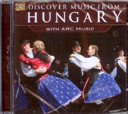 VARIOUS :  DISCOVER MUSIC FROM HUNGARY  (ARC)

mid-price - L'Ungheria  un paese che ama molto la musica. Con la sua ricca tradizione folk, classica, jazz e gypsy, il patrimonio musicale ungherese  molto pi vasto di quanto ci si potrebbe aspettare da un paese di soli 10 milioni di persone. Discover Music from Hungary  una ritmata raccolta di brani principalmente appartenenti al repertorio ungherese popolare e gypsy, ma non mancano splendidi esempi di musica elettronica e anche qualche brano romantico. Con arrangiamenti tradizionali e moderni interpretati utilizzando strumenti tipici ungheresi, Discover Music from Hungary  un album pieno di ritmo ed energia, con melodie che invitano il corpo a ballare.