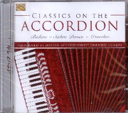 UGARTE ENRIQUE :  CLASSICS ON THE ACCORDION  (ARC)

Enrique Ugarte  nato in Spagna nella provincia basca di Tolosa e ha studiato fisarmonica ed oboe nel conservatorio di San Sebastian, mentre a Monaco di Baviera si  dedicato allapprendimento delle varie tecniche di composizione. Musicista estremamente versatile, Ugarte, oltre ad aver diretto prestigiosi ensemble come la English Chamber e la Basque National Orchestra, vanta uninvidiabile collaborazione con il grande Chick Corea. Il maestro fisarmonicista ha scritto inoltre musica per cinema, teatro, opera e musical ed ha registrato numerosi album e suonato nelle pi grandi sale di tutta Europa, piazzandosi al secondo posto al prestigioso campionato mondiale di fisarmonica di Recanati. In Classics on the Accordion Ugarte propone splendide interpretazioni di celebri brani come Sabre Dance (A. Khachaturian), Bolero (M. Ravel), Eine Kleine Nachtmusik (W. A. Mozart) e molti altri ancora, da lui arrangiati e suonati con grande passione ed una tecnica superba. Classics on the Accordion  un viaggio alla scoperta del raffinato repertorio musicale dello straordinario musicista spagnolo.