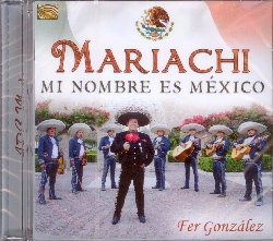 GONZALES FER :  MARIACHI - MI NOMBRE ES MEXICO  (ARC)

mid-price - Fer Gonzalez  uno dei pi noti interpreti della tradizione mariachi messicana, la tipica musica da strada che unisce la tradizionale musica popolare e la musica pop commerciale del paese, dando vita ad un nuovo stile conosciuto in tutto il mondo. Mariachi - Mi Nombre Es Mexico propone una bella selezione di boleros (brani dal ritmo lento), rancheras (pezzi della tradizione rurale) e huapangos (canzoni dai ritmi complessi), composizioni allegre ed a volte romantiche che raccontano l'amore e la vita in tutte le sue sfaccettature. Accompagnato dalle note di chitarra, guitarron, violino, tromba e viella messicana, Fer Gonzalez interpreta i brani con passione e sentimento, dando voce ad una tradizione solare e vibrante dal fascino immediato. Mariachi - Mi Nombre Es Mexico  accompagnato da un libretto con interessanti note informative sul cantante e su ciascuno dei brani presentati.