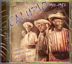 VARIOUS :  BEST OF CALYPSO 1912-1952  (ARC)

mid-price - Il termine calypso deriva probabilmente dal francese carrouseaux che, attraverso un processo di anglicizzazione, divenne carrisseaux, calisseaux, caliso ed infine calypso. Si tratta di un ritmo caraibico nato nel XVII secolo insieme all'arrivo degli schiavi africani sull'isola di Trinidad e propone canzoni divertenti caratterizzate da testi comici o satirici che rivelano un'arguzia veloce che esprime il suo meglio nell'osservazione e nella descrizione degli aspetti pi assurdi del comportamento umano. Best of Calypso 1912-1952 propone 18 esempi di calypso interpretati da alcuni dei migliori artisti di questo genere musicale come Houdini, The Duke of Iron (Cecil Anderson), Lord Kitchener (Aldwin Roberts), Sam Manning e molti altri ancora. Tra le altre brilla nell'album l'interpretazione di Ella Fitzgerald e Louis Jordan & His Tympani Five del brano Stone Cold Dead in the Market. Best of Calypso 1912-19520  un album divertente e scanzonato che non mancher di trasmettere ironia e buonumore.