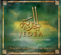 DAMOUSSI ABDESSELAM & EDDINE NOUR :  JEDBA - SPIRITUAL MUSIC FROM MOROCCO  (ARC)

Jedba - Spiritual Music from Morocco  un disco affascinante nato dalla collaborazione tra Abdesselam Damoussi e Nour Eddine, due eccellenti compositori e musicisti che hanno unito il loro amore per la spiritualit e quello per le colorate strade di Marrakesh, dando vita ad un progetto davvero accattivante. Con ritmi percussivi trance, i canti ed i brani strumentali dell'album di casa Arc evocano incantatori di serpenti, cantastorie, acrobati e chiaroveggenti ed allo stesso tempo danno voce all'ammaliante misticismo marocchino. La produzione di Jedba - Spiritual Music from Morocco  durata anni: Damoussi ed Eddine volevano arrivare, e ci sono pienamente riusciti, ad un disco armonioso e raffinato capace di superare qualsiasi barriera per piacere a tutti, ebrei, cristiani e musulmani. Jedba - Spiritual Music from Morocco  un progetto unico nel suo genere con un'anima spirituale che gli permette di essere una straordinaria celebrazione del Divino, ed una terrena che lo rende un disco dai ritmi davvero irresistibili.