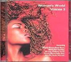 VARIOUS :  VOL. 3 - WOMEN'S WORLD VOICES  (BLUE FLAME)

Benvenuti nel pianeta della musica delle donne: per la terza volta casa Blue Flame ci conduce in uno straordinario viaggio intorno al mondo per farci ascoltare voci femminili assolutamente indimenticabili insieme alle diverse sonorit che le accompagnano. La serie riflette perfettamente i diversi colori e stili e lo spirito del nostro tempo - la cosiddetta zeitgeist - e questo, insieme alla bellezza delle voci e delle musiche che abbiamo potuto ascoltare, ha aiutato a decretarne il grande successo internazionale. Come per i precedenti due volumi il libretto  arricchito da un'affascinante collezione di ritratti fotografici di donne selezionati all'interno dell'opera del fotografo Guido.Artworks. Con Deepak Chopra feat. Demi Moore (India/Usa), Walela (Usa), Afterlife feat. Rachel Lloyd (Uk), Da Lata (Brasile), Macir Sylla (Guinea), Suthukazi Arosi (Sud Africa), Sounds from the Ground feat. Redjen (Uk), Hermosa feat. Soleil Niklasson (Usa/Germania), Setona (Sudan), Sezen Aksu (Turchia), Voyage feat. Handan (Turchia/Germania), Fred Leonard feat. Micheline Abdel Karim (Francia), Nasiba (Uzbekistan), rtz feat. Maijbrit rtz Petersen (Danimarca) ed Emiliana Torrini (Uk). Da collezionare assolutamente.