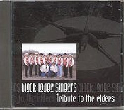 BLACK LODGE SINGERS :  TRIBUTE TO THE ELDERS  (CANYON)

Da oltre 15 anni la famiglia di Scabby Robe ha viaggiato e tenuto concerti con il nome di Black Lodge Singers attraverso tutto il Nord America ed oltreoceano proponendo il tipico sound dei Piedi Neri e le tradizionali canzoni Black Lodge. Grazie alla sua impeccabile registrazione dal vivo Tribute to the Elders cattura integralmente l'energia e lo spirito 'singing & drumming' dei Black Lodge.