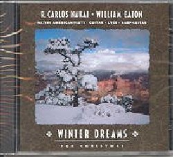 NAKAI / EATON :  WINTER DREAMS  (CANYON)

Le pi belle melodie natalizie eseguite con la solita maestria dal flauto di Nakai e dalle chitarre di Eaton per diffondere l'indimenticabile atmosfera che le note di queste delicate ed appassionate melodie riescono a creare. Per un inverno - e perch no anche autunno, primavera o estate - in cui ritrovarsi entusiasti sognatori.